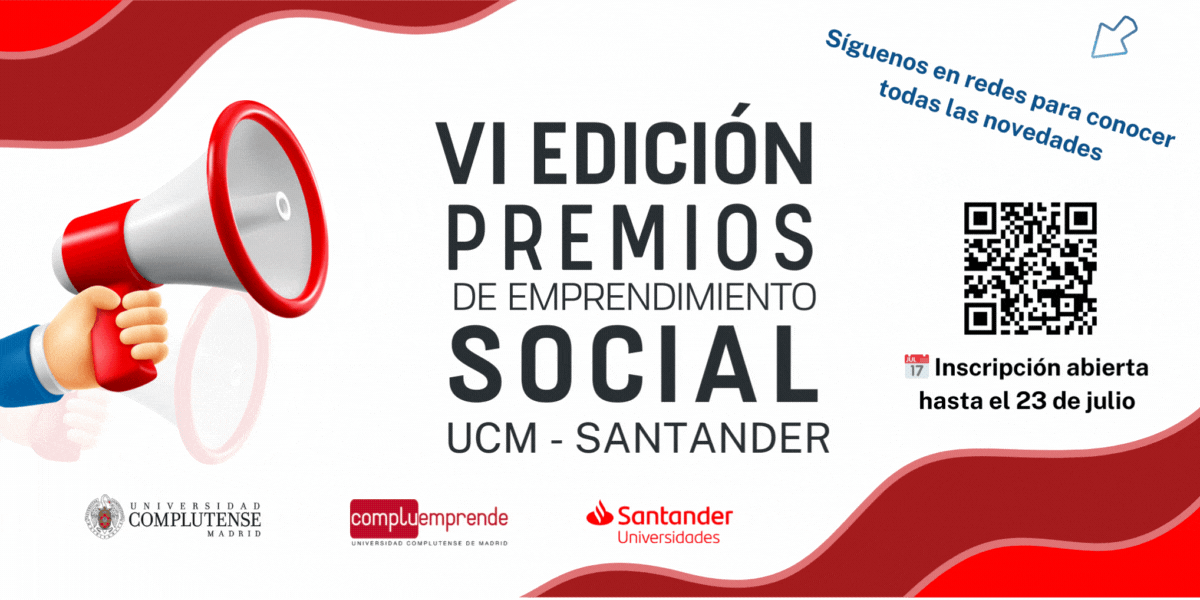 VI PREMIOS DE EMPRENDIMIENTO SOCIAL UCM-SANTANDER. 